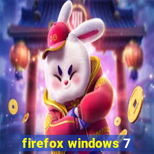 firefox windows 7